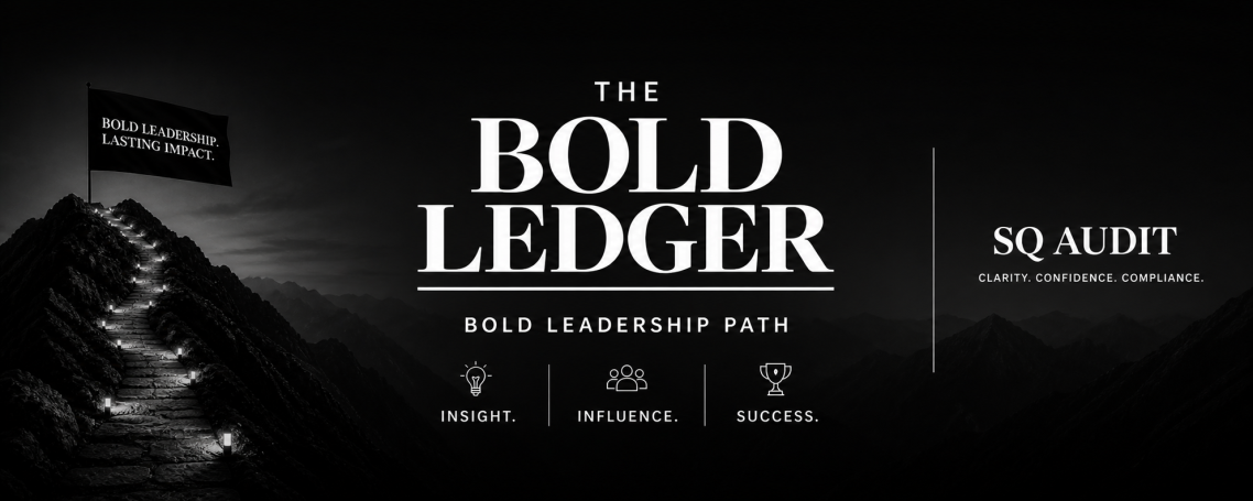 Bold Leadership Path The Method Page Black and white graphic featuring "The Bold Ledger" title and SQ Audit branding.
